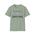 Superiority Complex T-Shirt