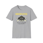 Unemployed T-Shirt