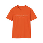 doesn't like you_WHITE T-Shirt