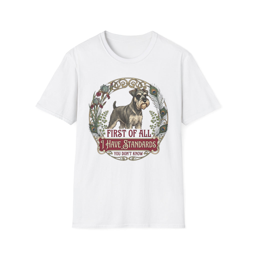 I Have Standards T-Shirt