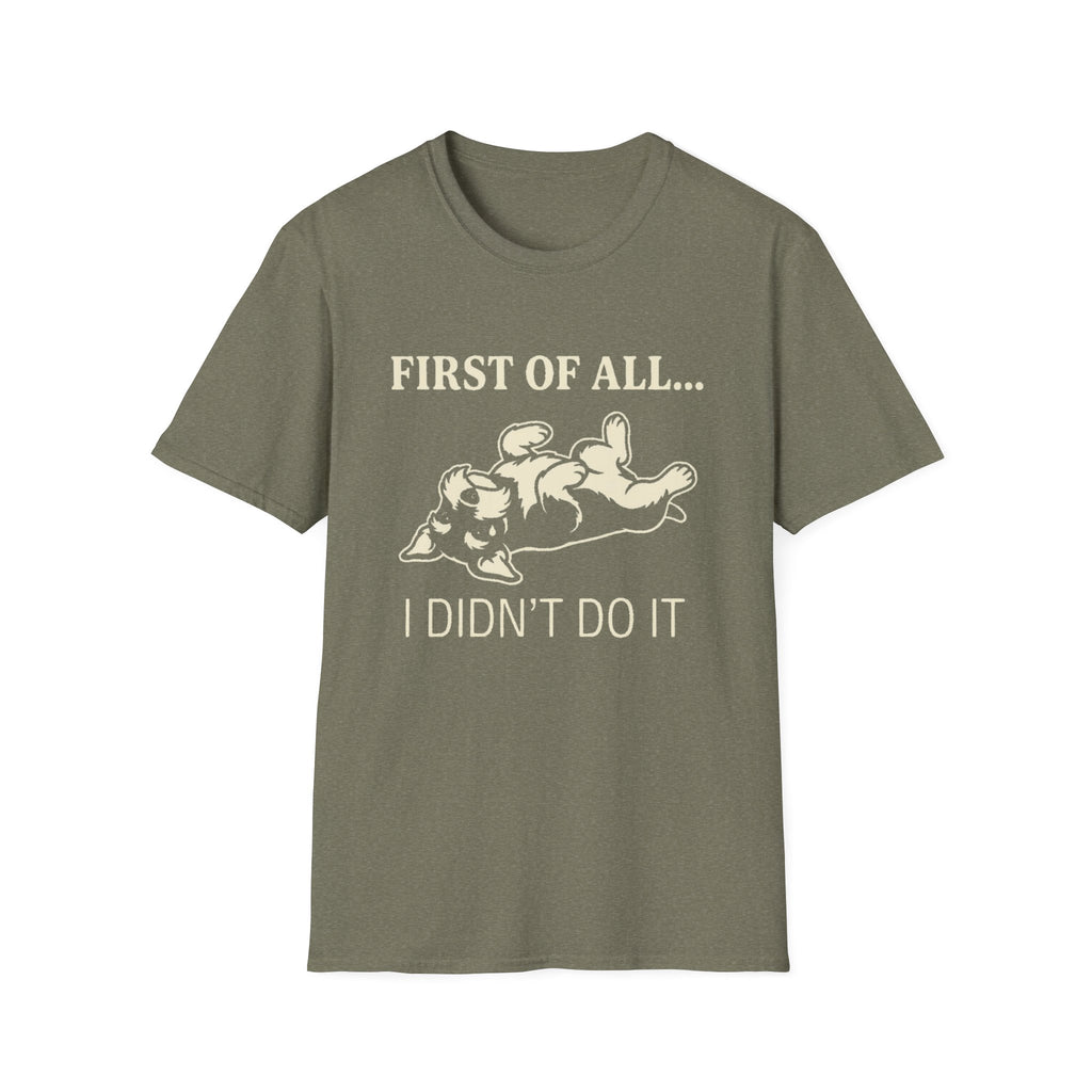 First Of All T-Shirt