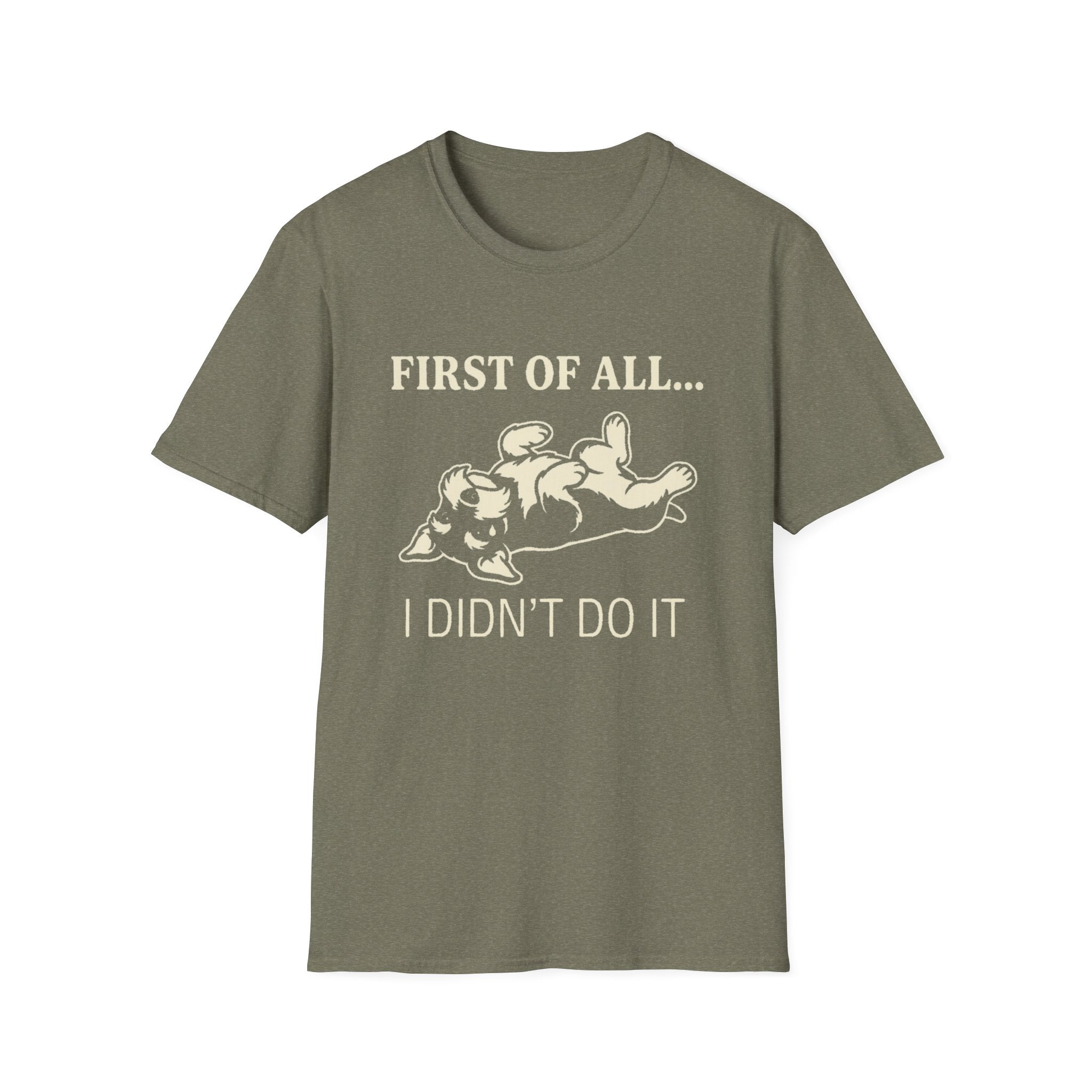 First Of All T-Shirt
