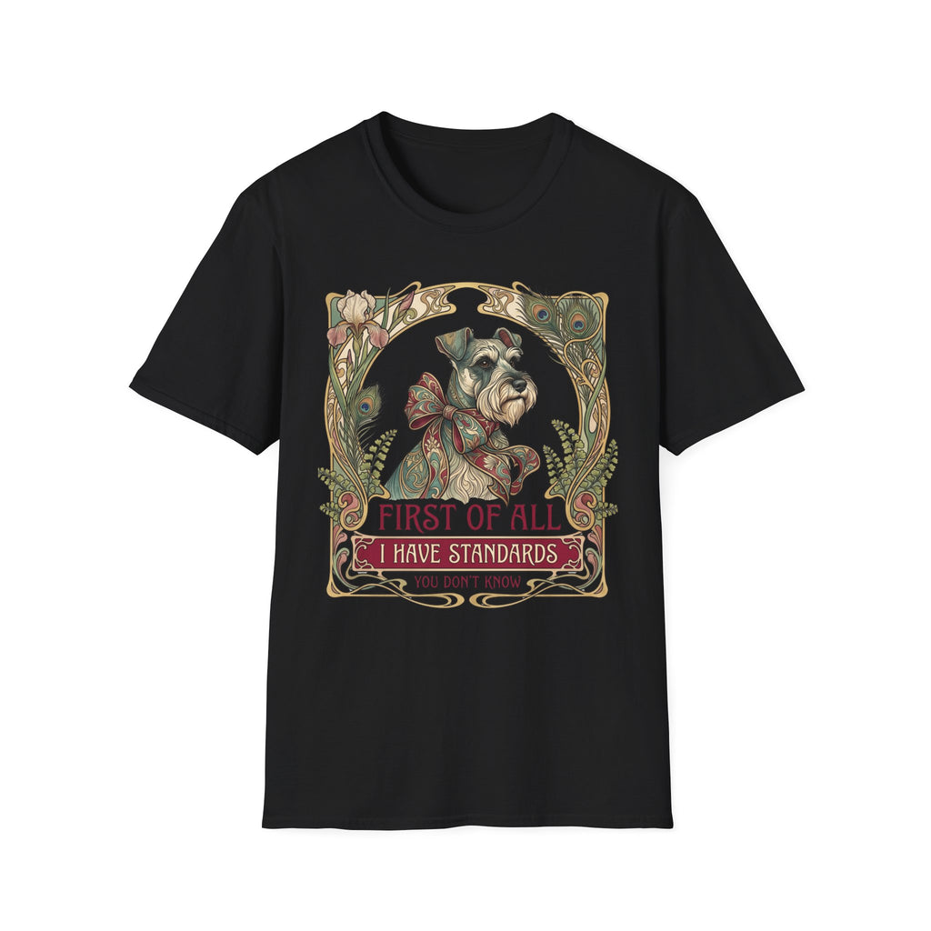 I Have Standards T-Shirt