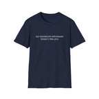 doesn't like you_WHITE T-Shirt