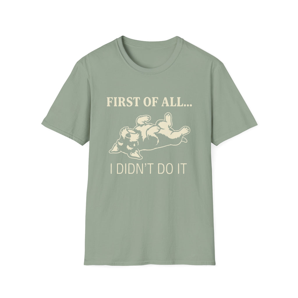 First Of All T-Shirt