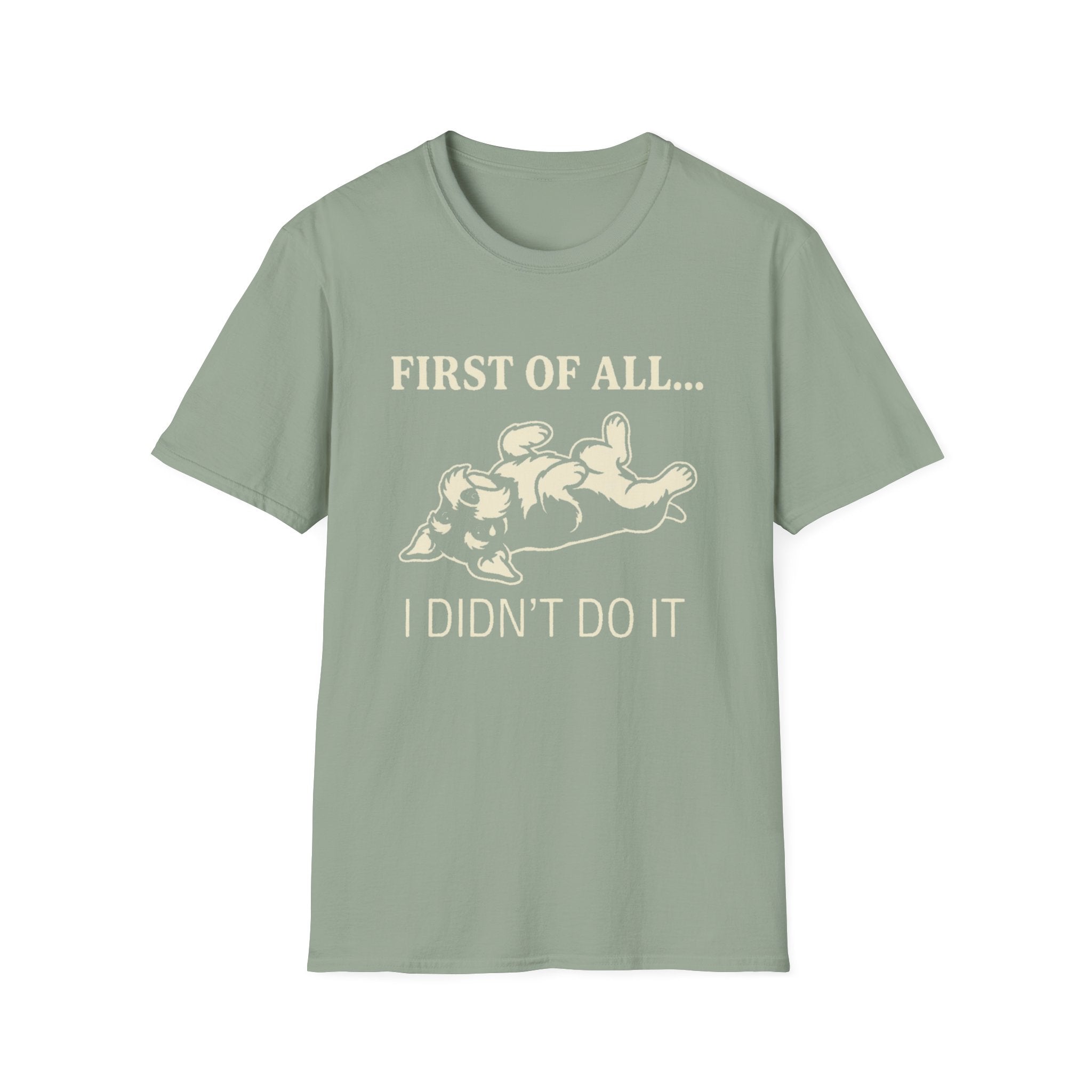 First Of All T-Shirt
