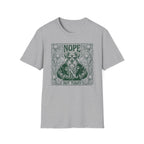 Nope Not Today T-Shirt