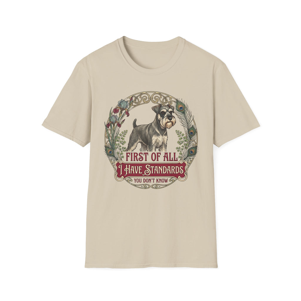 I Have Standards T-Shirt