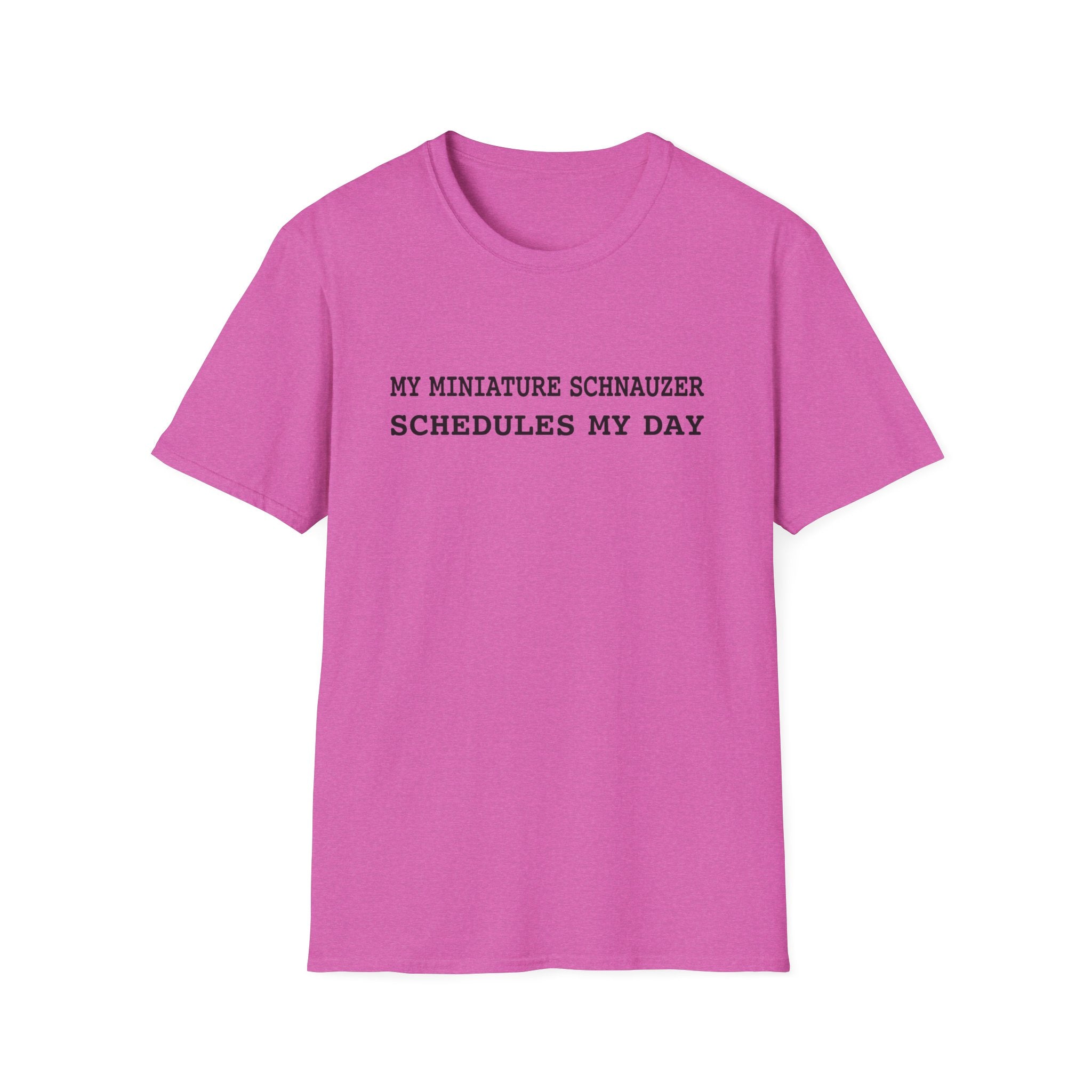 Schedules My Day T-Shirt