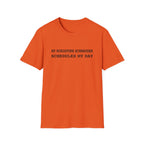 Schedules My Day T-Shirt