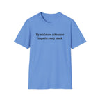 Inspects Every Snack T-Shirt