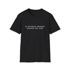 protects the couch_WHITE T-Shirt