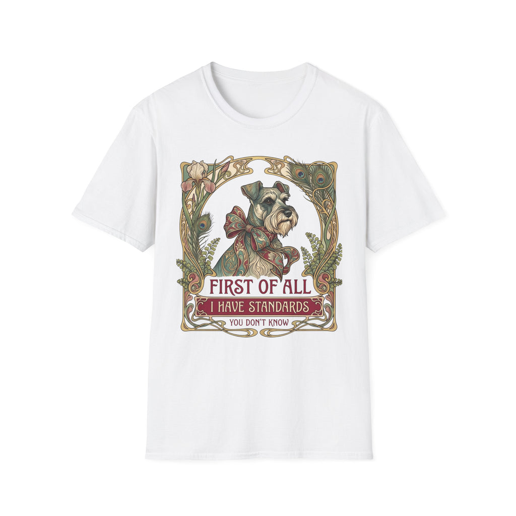 I Have Standards T-Shirt