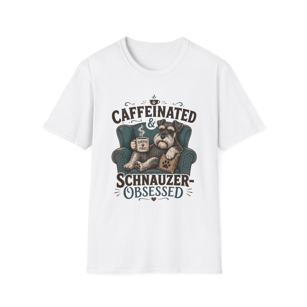 Caffeinated & Schnauzer-Obsessed T-Shirt