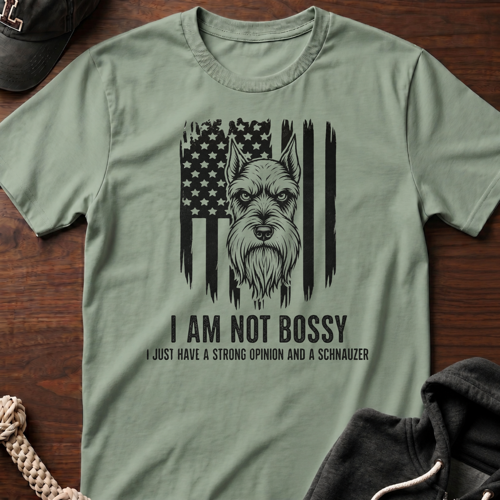 I Am Not Bossy Strong Opinion_B T-Shirt