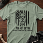 I Am Not Bossy Strong Opinion_B T-Shirt