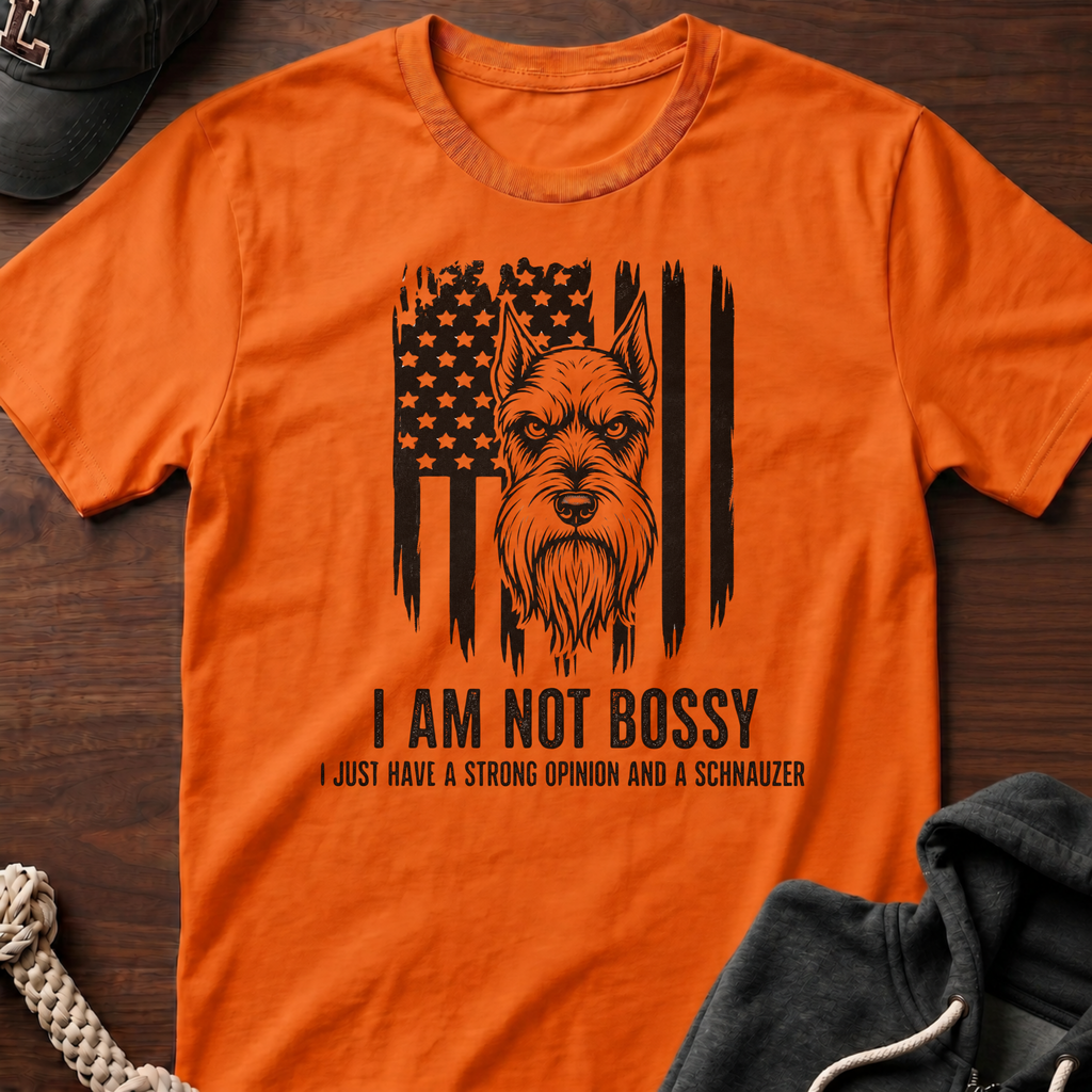 I Am Not Bossy Strong Opinion_B T-Shirt