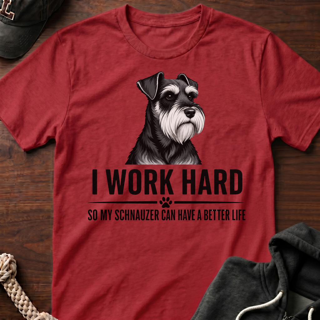I Work Hard T-Shirt