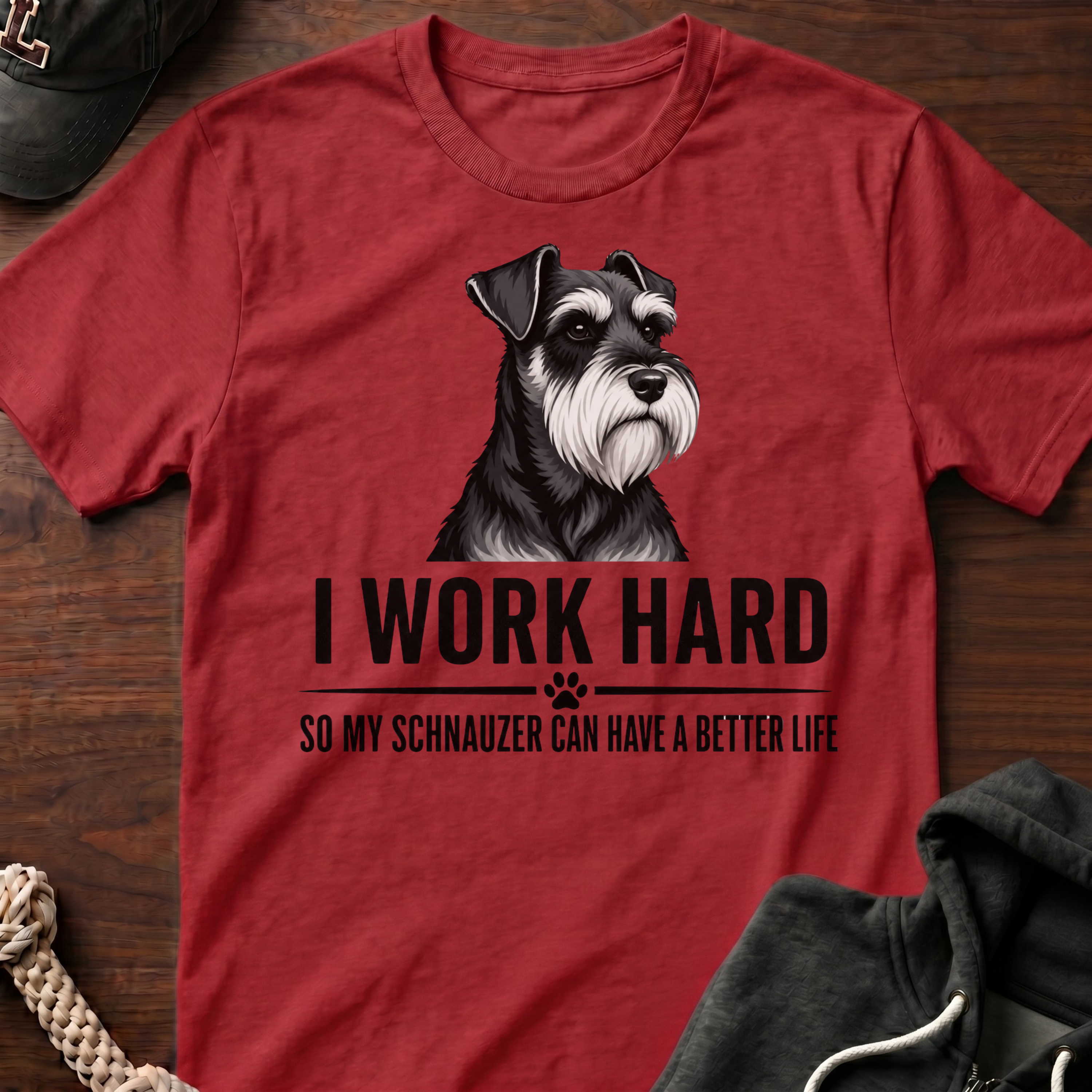 I Work Hard T-Shirt