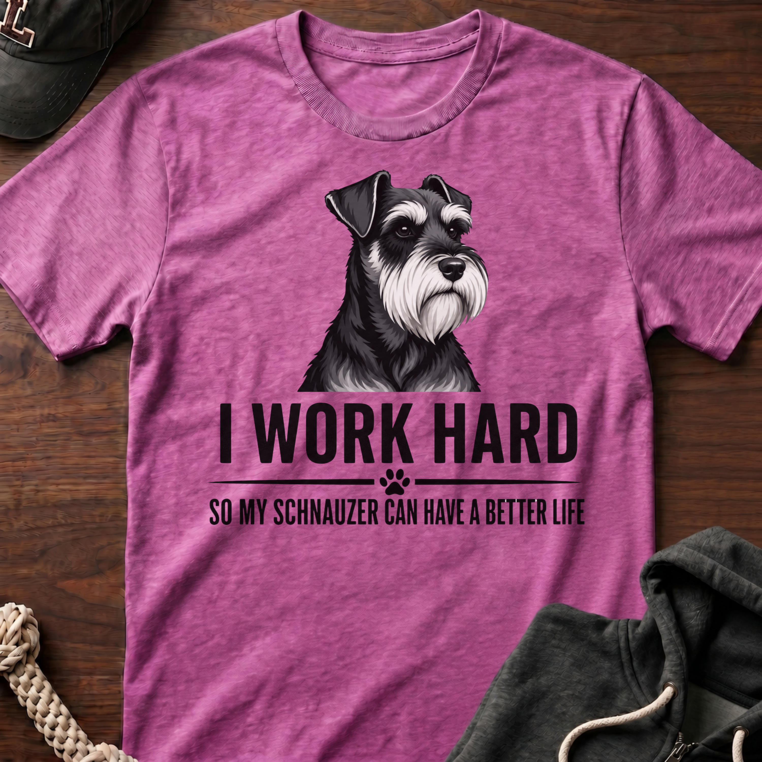 I Work Hard T-Shirt