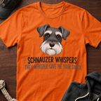 Schnauzer Whispers T-Shirt