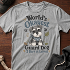 World's Okayest Guard Dog T-Shirt