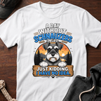 A Day Without_Line T-Shirt