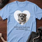 I Will Never Leave You T-Shirt