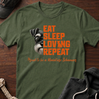 Eat Sleep Lovin T-Shirt