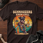 Schnausers Know Chill T-Shirt