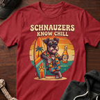 Schnausers Know Chill T-Shirt