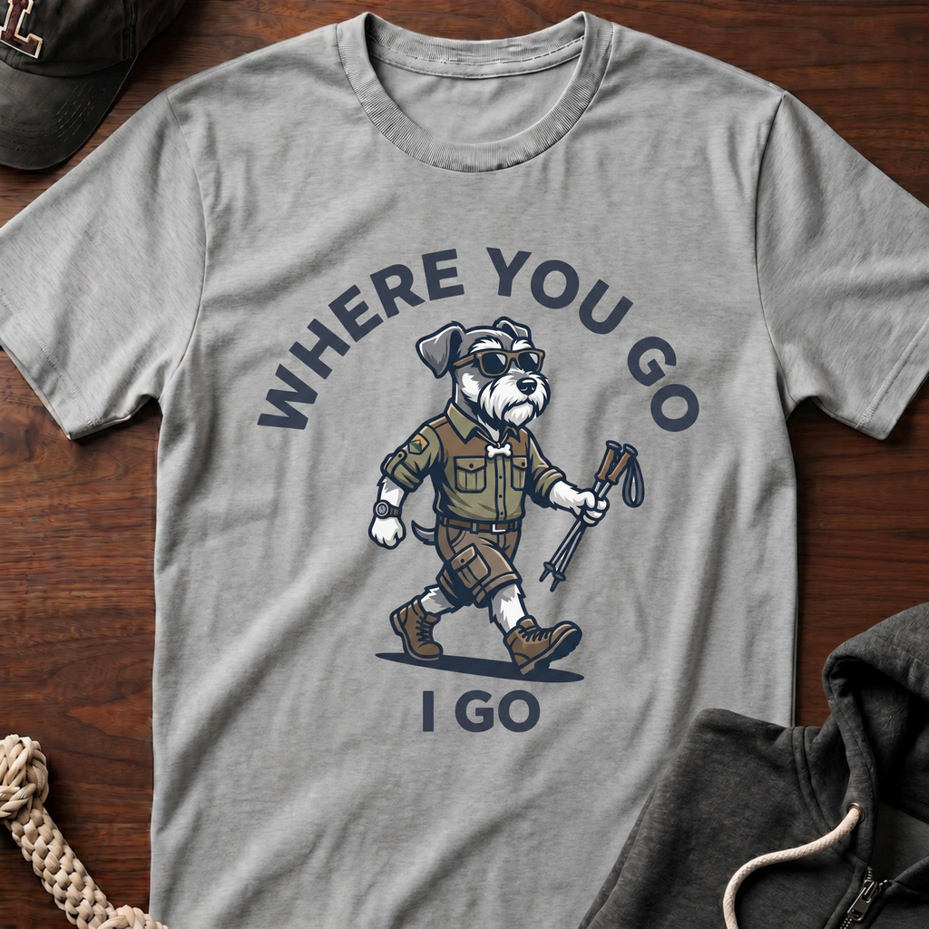 Where You Go T-Shirt