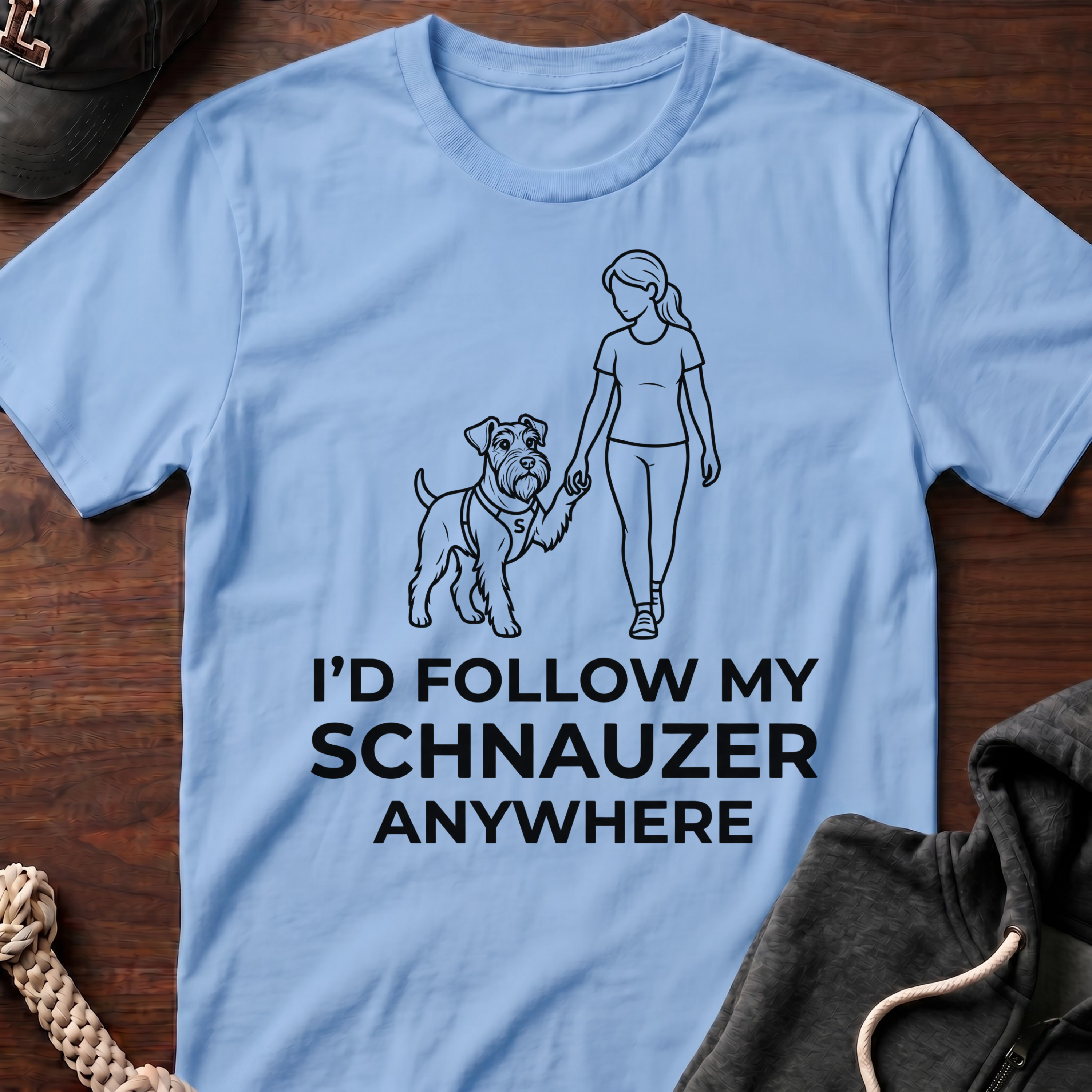 I'd Follow My Schnauzer Anywhere T-Shirt