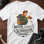 Never Leave A Schnauzer Behind T-Shirt