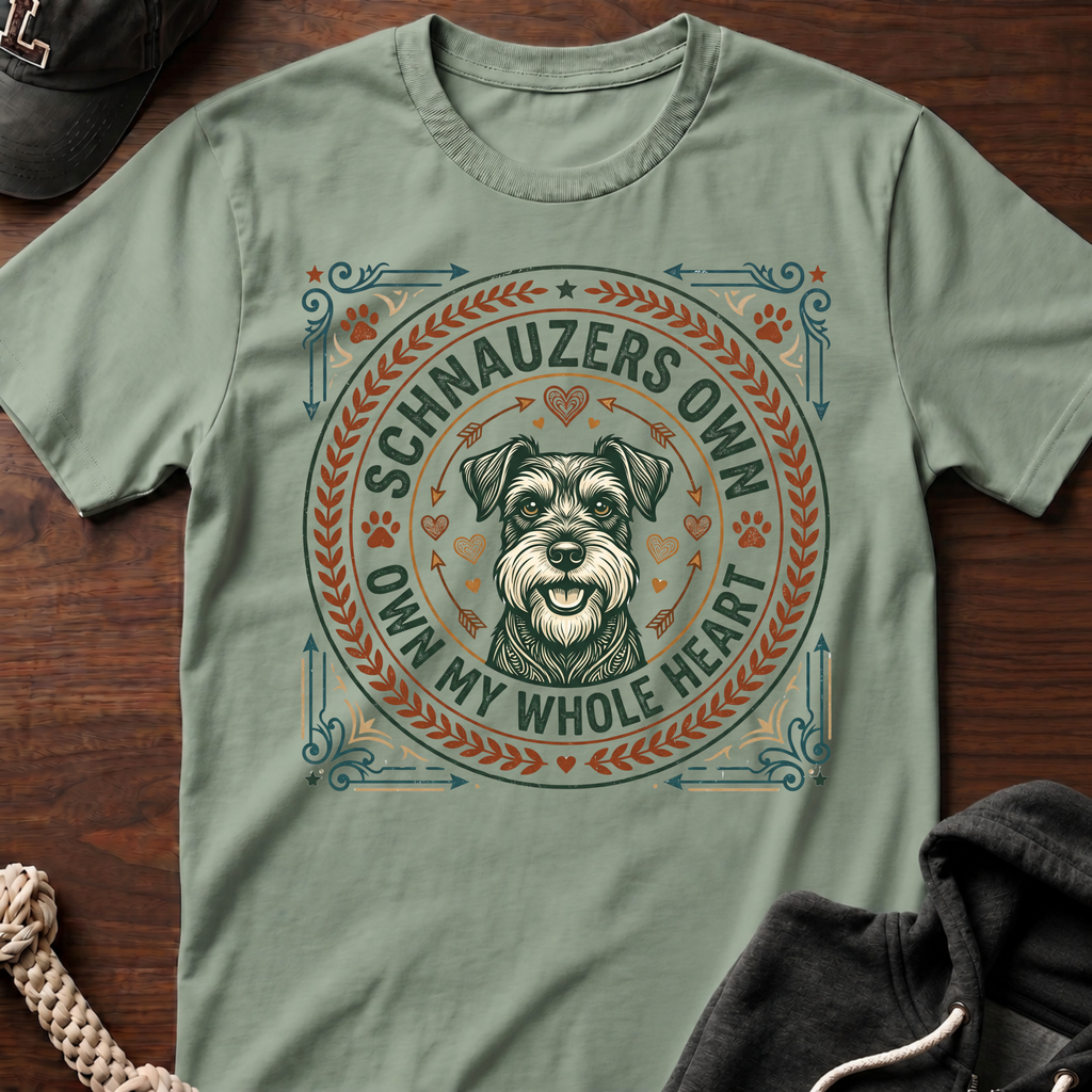 Schnauzers Own My Whole Heart T-Shirt