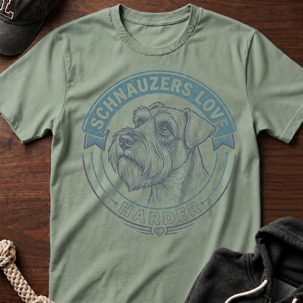 Schnauzers Love Harder T-Shirt