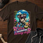 Lifes Too Short T-Shirt