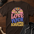Love Your Schnauzer T-Shirt
