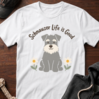 Schnauzer Life T-Shirt