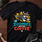 Zoomies Before Coffee T-Shirt