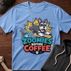Zoomies Before Coffee T-Shirt