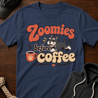 Zoomies Before Coffee 02 T-Shirt