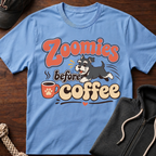 Zoomies Before Coffee 02 T-Shirt