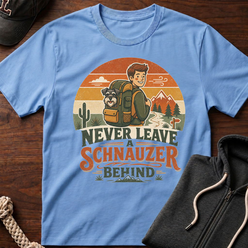Never Leave A Schnauzer Behind 02 T-Shirt