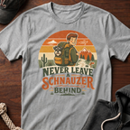 Never Leave A Schnauzer Behind 02 T-Shirt