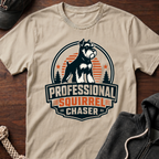 Professional Squirrel Chaser T-Shirt