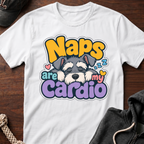 Naps Are My Cardio T-Shirt