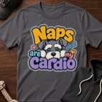 Naps Are My Cardio T-Shirt