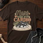 Naps Are My Cardio 02 T-Shirt