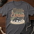 Naps Are My Cardio 02 T-Shirt